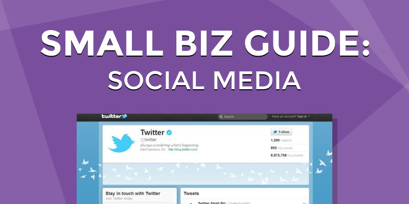 Small Biz Guide: Social Media